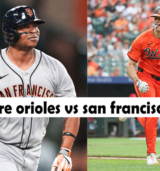 baltimore orioles vs san francisco giants
